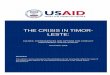 THE CRISIS IN TIMOR- LESTE - Asia-Pacific Center for ...apcss.org/core/Library/CSS/CCM/Exercise 1/Timor Leste...A REPORT FOR USAID TIMOR-LESTE BASED ON A JOINT USAID-AUSAID CONFLICT