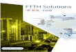 FTTH Solutions Solutions 4 1 Raccordement d’appartement Entreprise Centrale ... Design for fiber access and drop cables for FTTH network One piece clamp's design, 