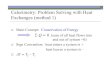 Calorimetry: Problem Solving with Heat Exchanges …complex.gmu.edu/ Problem Solving with Heat ... Problem Solving with Heat Exchanges (method 2) ... Thermal Properties of Matter