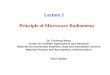 Lecture 1 Principle of Microwave Radiometry · Lecture 1 Principle of Microwave Radiometry . ... Radiant Energy System . ... The re-sampled ATMS data within CrIS FOR or equivalent