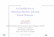 An Introduction to Statistical Machine Learning - Neural ... Introduction to Statistical Machine Learning - Neural Networks - Samy Bengio bengio@idiap.ch Dalle Molle Institute for