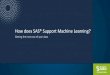 How does SAS Support Machine Learning - Home - …dasug.dartmouth.edu/wp-content/uploads/DASUG-MachineLearning.pdf · How does SAS® Support Machine Learning? Getting the most out