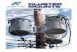 CLUSTER MOUNTS - Aluma-Form® · 1 CLUSTER MOUNTS Aluma-Form Band-Type Cluster Mounts Combining the Best Features of Conventional Band and Wing Type Clusters without the disadvantages
