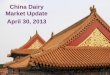 China Dairy Market Update April 30, 2013 - Orrani Consulting Consulting - ADPI Slides for April... · Cheese export strategy ... Cheese & butter marketing program – Asia Global