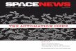 THE AUTOMATION ISSUE - spacenewsbusiness.netspacenewsbusiness.net/SNDE/SN-08-28-2017.pdf · ops center is making satellite ... +1-571-356-9531 VOLUME 28 | ISSUE 17 | $4.95 ˜$7.50
