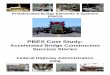 PBES Cost Study - Home | Federal Highway Administration · The prefabricated bridge elements and systems (PBES) cost study ... State Highway 86 Bridge over ... of the bridge. The
