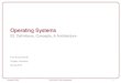 Operating Systems - Computer Sciencepxk/416/notes/content/03-concepts... · Operating Systems 03. Definitions, ... Inter-process Communication Process Control ... IBM OS/2 Windows