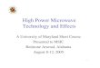 High Power Microwave Technology and Effects - …67.225.133.110/.../ads/High_Power_Microwave_Technology_and_Effects.pdf1 High Power Microwave Technology and Effects. A University of