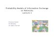 Probability Models of Information Exchange on Networks ...cpss/2013/Mossel-Lec2.pdf · Probability Models of Information Exchange on Networks Lecture 2 Elchanan Mossel ... The DeGroot