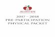 2017 – 2018 Pre-ParticiPation Physical PaCKET · 2017 – 2018. Pre-ParticiPation Physical PaCKET. Medical History: Please list the month and year for any medical conditions, injuries