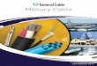 Military Cable America... · General Cable Military Shipboard Cable ... CAT 5e Non-Watertight, Shielded, ... • MIL-DTL-M24643C Conductor Identification Methods