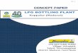 CONCEPT PAPER - environmentclearance.nic.inenvironmentclearance.nic.in/writereaddata/FormB/TOR/Brief_Summary/... · BPCL does not have an LPG Bottling Plant at central part of Tamilnadu