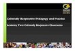 Culturally Responsive Pedagogy and Practice -   Responsive Pedagogy and Practice Academy Two: Culturally Responsive Classrooms