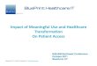 Impact of Meaningful Use and Healthcare Transformation …c.ymcdn.com/sites/ · 8.Impact of Meaningful Use and Healthcare Transformation on ... • Hospitals meeting Medicare MU requirements