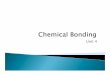 4 - Chemical Bonding - Hamburg High School · Are crystalline in structure ... Molecular substances ... Microsoft PowerPoint - 4 - Chemical Bonding [Compatibility Mode] Author: