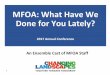 MFOA: What Have We Done for You Lately?€¦ ·  · 2017-09-20MFOA: What Have We Done for You Lately? ... •The templates are being tested by 10 volunteer ... • 3-year Policy