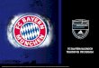 adidasITP FC Bayern Munich Training Program - soccer …generationadidasinternational.com/wp-content/uploads/2015/12/... · FC BAYERN MUNICH TRAINING PROGRAM. ... they won both the