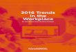2016 Trends in the Workplace - Arcadis236A8585-8DF7-4FD2-B6C1... · 2016 Trends in the Workplace 2 ... and plan for the ways that different ... “Global View: Business Video Conference