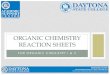 ORGANIC CHEMISTRY REACTION SHEETS - Daytona … ORGANIC CHEMISTRY I & II ORGANIC CHEMISTRY REACTION SHEETS . Class notes taken by D. Leonard (Learning Specialists)