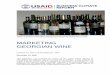 MARKETING GEORGIAN WINE - United States Agency for ...pdf.usaid.gov/pdf_docs/PNADL552.pdf · EXECUTIVE SUMMARY The Georgian wine industry has a long tradition of producing wine from