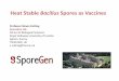 Heat Stable Bacillus Spores as Vaccines - USDA ARS Stable Bacillus Spores as Vaccines. ... var. Natto. Japanese staple. BioPlus 2B. Spores of . ... Christian Hansen (Denmark) Bacillus