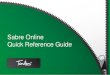 Sabre Online Quick Reference Guide - Tandem Travel · Sabre Online Quick Reference Guide. Logging In Log into Sabre Online with your allocated username (your work email address) and