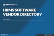 HRMS WORLD HRMS SOFTWARE VENDOR DIRECTORY · HRMS WORLD HRMS SOFTWARE VENDOR DIRECTORY 2017 Edition. ABR ... ActionHRM, founded in 2005, has full offices in Redwood City, California