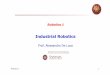 Alessandro De Luca - Industrial robotics - dis.uniroma1.itdeluca/rob1_en/01_IndustrialRobots.pdf · ABB Flexpicker Robotics 1 49 video with Adept Quatro s650 . Distribution by robot