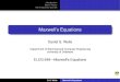 Maxwell’s Equations - University of Delaware Basic Theory The Frequency Domain Units and Conventions Maxwell’s Equations Vector Theorems Constitutive Relationships Outline 1 Maxwell