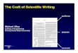 The Craft of Scientific Writing · The Craft of Scientific Writing Michael Alley College of Engineering Pennsylvania State University audience purpose occasionAuthors: Michael AlleyAffiliation: