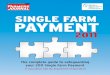 SINGLE FARM PAYMENT - Agriculture · your 2011 Single Farm Payment PAYMENT In association with the Department of Agriculture SINGLE FARM. SINGLE FARM PAYMENT 2 Single Farm Payment