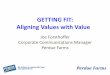 GETTING FIT: Aligning Values with Value Forsthoffer, Perdue... · Values Alignment • “Value” brands and pricing value = price driven • Brand and product attribute values =