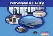 Kawasaki City: The KING SKYFRONT Innovation - Science · KING SKYFRONT can be viewed as a highly condensed version ... a global innovation hub for research,” says Ko-bayashi. “It’s