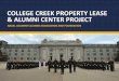 COLLEGE CREEK PROPERTY LEASE & ALUMNI CENTER PROJECT …s3.amazonaws.com/pdfs.usna.com/BOT/2018/BOT_DEC2017_Preside… · college creek property lease & alumni center project . naval