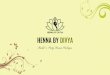 HENNA BY DIVYA BY DIVYA Bridal & Party Henna Packages. A wedding day is the most cherished andmemorable day for a bride and it is then, I believe, that she looks and feels the 