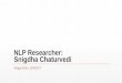 NLP Researcher: Snigdha Chaturvedi - socialmedia …socialmedia-class.org/slides/students_2017/cse5539pre_xzhao.pdf · Snigdha Chaturvedi –Research Interest ... Formulate the novel