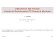 RESEARCH METHODS Empirical/Experimental CS Research …calvanese/teaching/2017-02-PhD-RM/RM... · Empirical/Experimental CS Research Methods J. Gamper Free University of Bozen-Bolzano