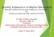 Through Institutional Quality Assurance Cell (IQAC) For ...iqac.daffodilvarsity.edu.bd/images/pdf/Workshop-higher-education1.pdf · Through Institutional Quality Assurance Cell (IQAC)