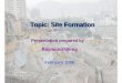 Topic: Site Formation - City University of Hong Kongpersonal.cityu.edu.hk/~bswmwong/pl/pdf/siteformation.pdf · • Clearance of the site including the removal of ... spray-on method
