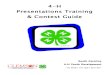 4-H Presentations Training & Contest Guide · PRESENTATIONS TRAINING - 6 - Training Agenda . for Cloverbuds & Juniors . Welcome & Introductions - 5 Minutes . Participants share their
