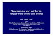 Sentences and pictures - University Of Illinoisluthuli.cs.uiuc.edu/~daf/talks/cvpr-sp.pdf · Sentences and pictures: not just “more words” and pictures D.A. Forsyth, UIUC with