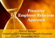 Proactive Employee Relations Approach - …geogujarat.com/2016/Mr. Sharad Gangal - Proactive ER Approach_.pdfSharad Gangal Executive Vice President – People Processes 19th November,
