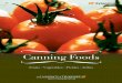 Canning Foods - University of Tennessee system foods.pdf · Canning Foods 3 P reserving food is more than an art; it is a science . Scientists and home economists have established