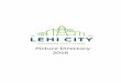 Picture Directory 2016 - Lehi City - Lehi City · Picture Directory . 2016 . ADMINISTRATION . ... Rick Howard Kim Beck Tim Robinson Battalion Chief ... Shad Hatfield Jeff Smith Randy