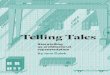 Telling Tales - Archifuturesarchifutures.futurearchitectureplatform.org/.../VOL3_Telling-Tales.pdf · Telling Tales The project questions the storytelling capacity of architecture