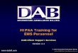 HIPAA Training for EMS Personnelehvrs.org/uploads/2/7/6/3/2763835/_hippa_training.pdf · • How Does HIPAA Impact EMS? HIPAA regulations affect how EMS ... Criminal penalties for