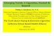 Emerging Trends: E-Cigarettes, Hookah & Beyond · Emerging Trends: E-Cigarettes, Hookah & Beyond ... • Large variation in content between and within brands ... silver, iron, nickel