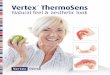 Vertex ThermoSens - Premium denture solutions Brochures new/VERTEX1407... · Thermoplastic partial denture New Old • No metal clasps • Almost invisible • Lightweight • 