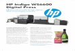 HP Indigo WS6600 Digital Press packaging, sleeves, and folding cartons. It supports pre-treated materials as well as standard, off-the shelf substrates with in-line priming. End-to-end