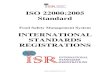 ISO 22000:2005 Standard - isoregistrations.com=_ISO... ISO 22000:2005 Standard Food Safety Management System INTERNATIONAL STANDARDS REGISTRATIONS